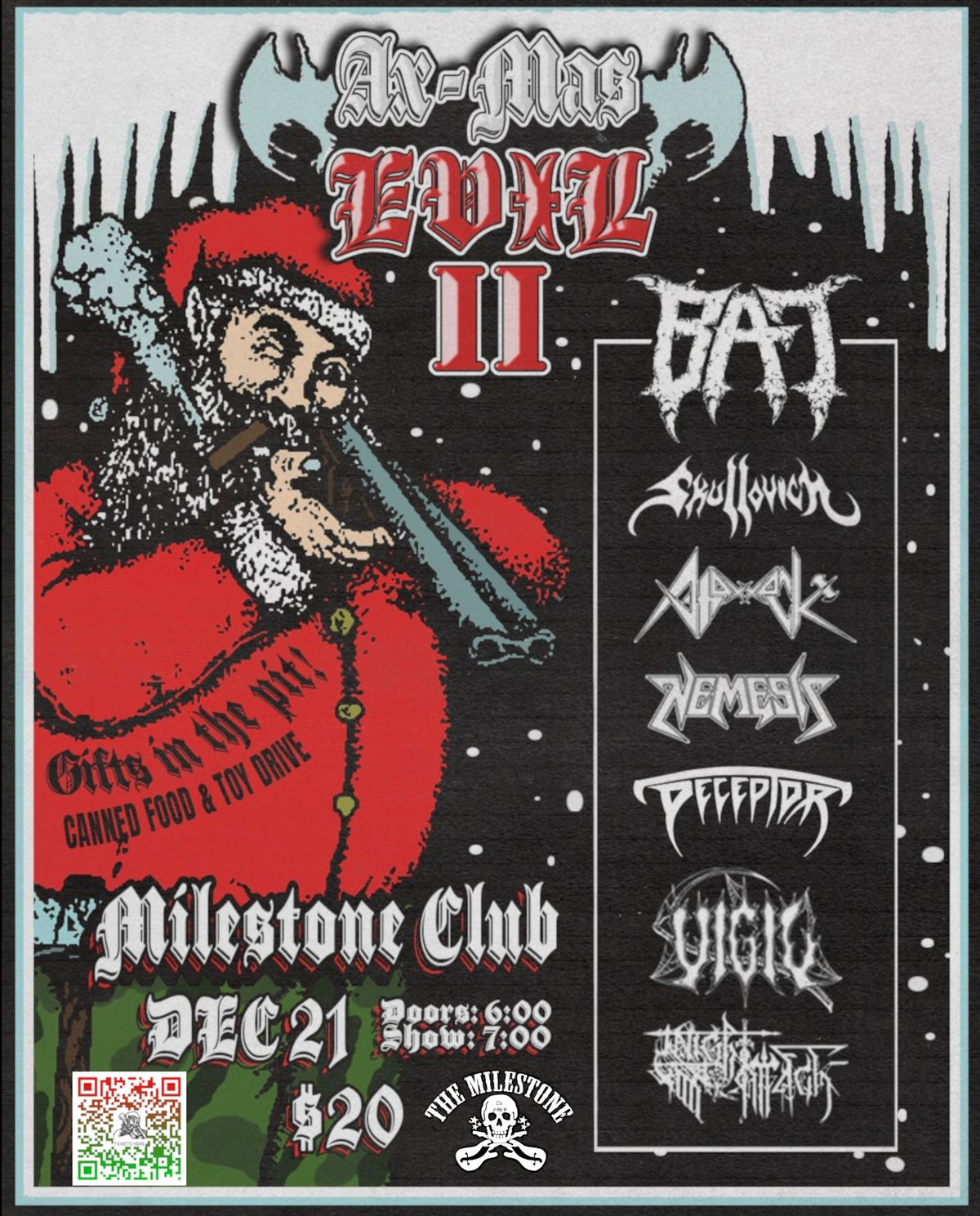 AX-MAS EVIL II: BAT, SKULLOVICH, AXATTACK, NEMESIS, DECEPTOR, VIGIL & NIGHT ATTACK at The Milestone