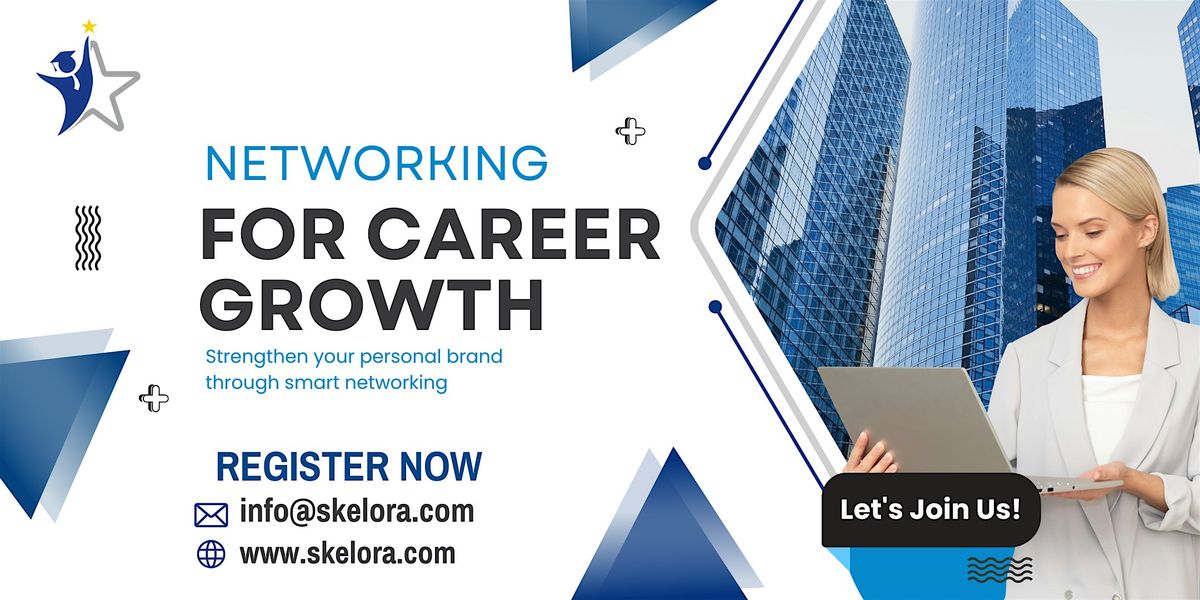 Networking for Career Growth 1 Day Workshop in Fargo, ND