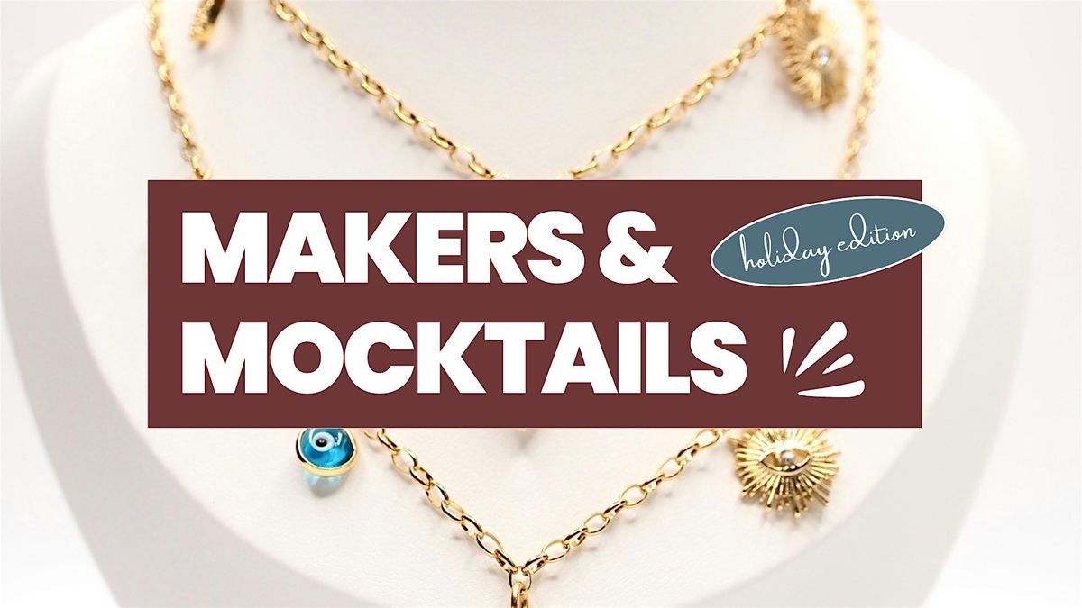 Makers & Mocktails: New Year Intention Jewelry Workshop