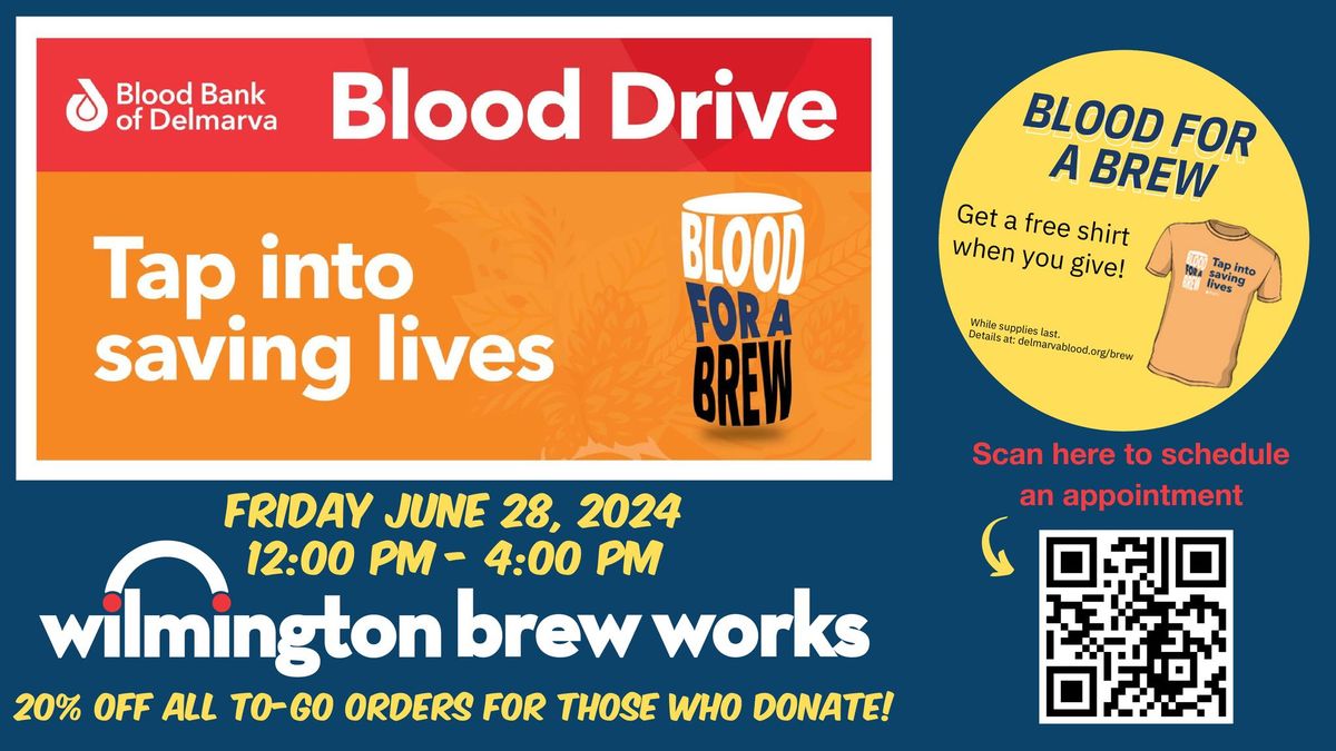 Blood for a Brew - Blood Bank of Delmarva On-Site at WBW
