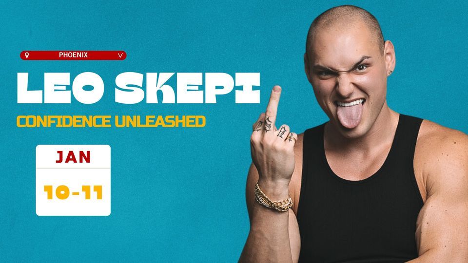 LEO SKEPI: CONFIDENCE UNLEASHED