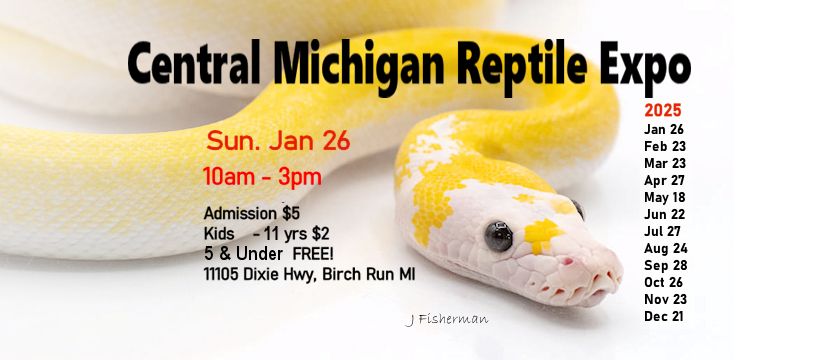 Central Michigan Reptile Expo - Jan 26