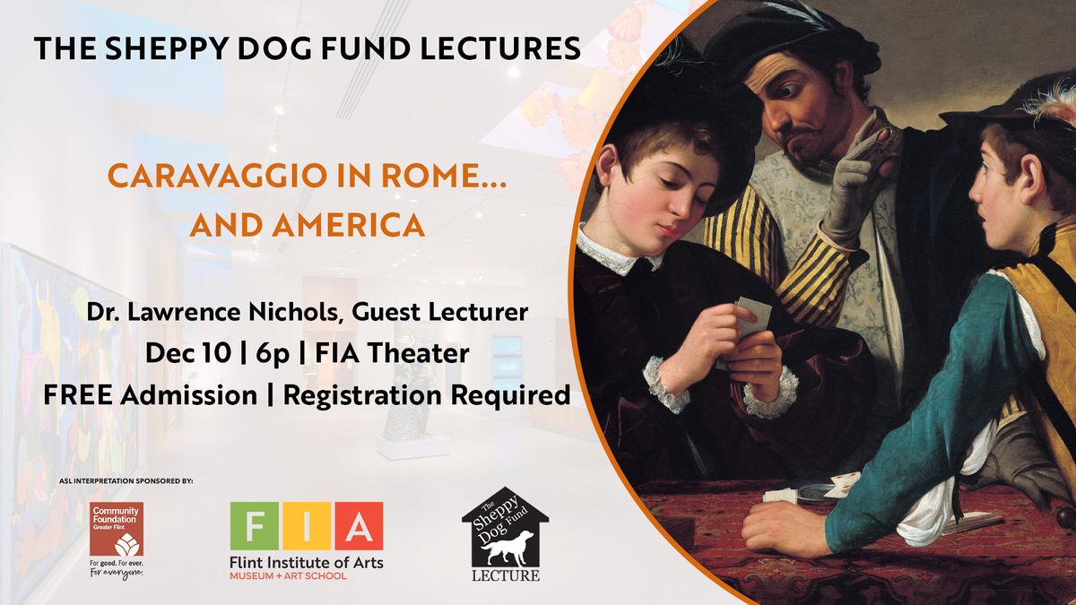 SHEPPY DOG FUND LECTURE | CARAVAGGIO IN ROME... AND AMERICA