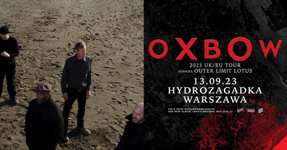 OXBOW + Outer Limit Lotus \/ 13.09.23 \/ Hydrozagadka, Warszawa