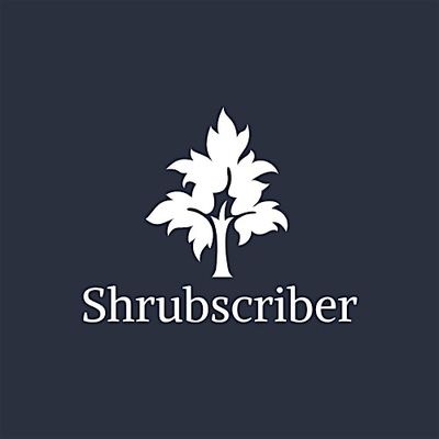 Shrubscriber