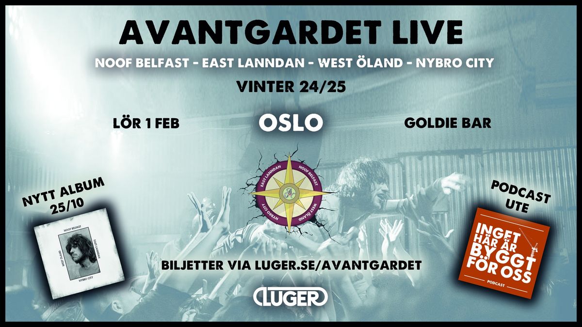 Avantgardet | Goldie | Pres. av Luger 