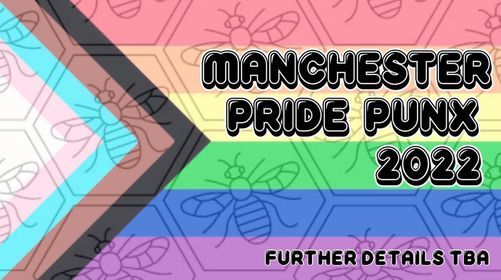 Manchester Pride Punx 2022 (27th August)