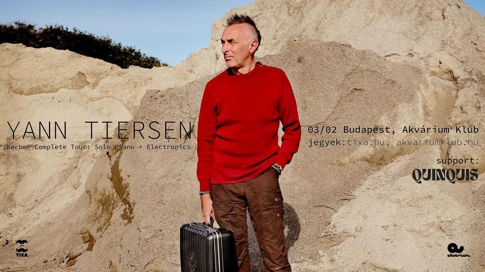 Yann Tiersen Kerber Complete Tour: Solo Piano + Electronics - Budapest 