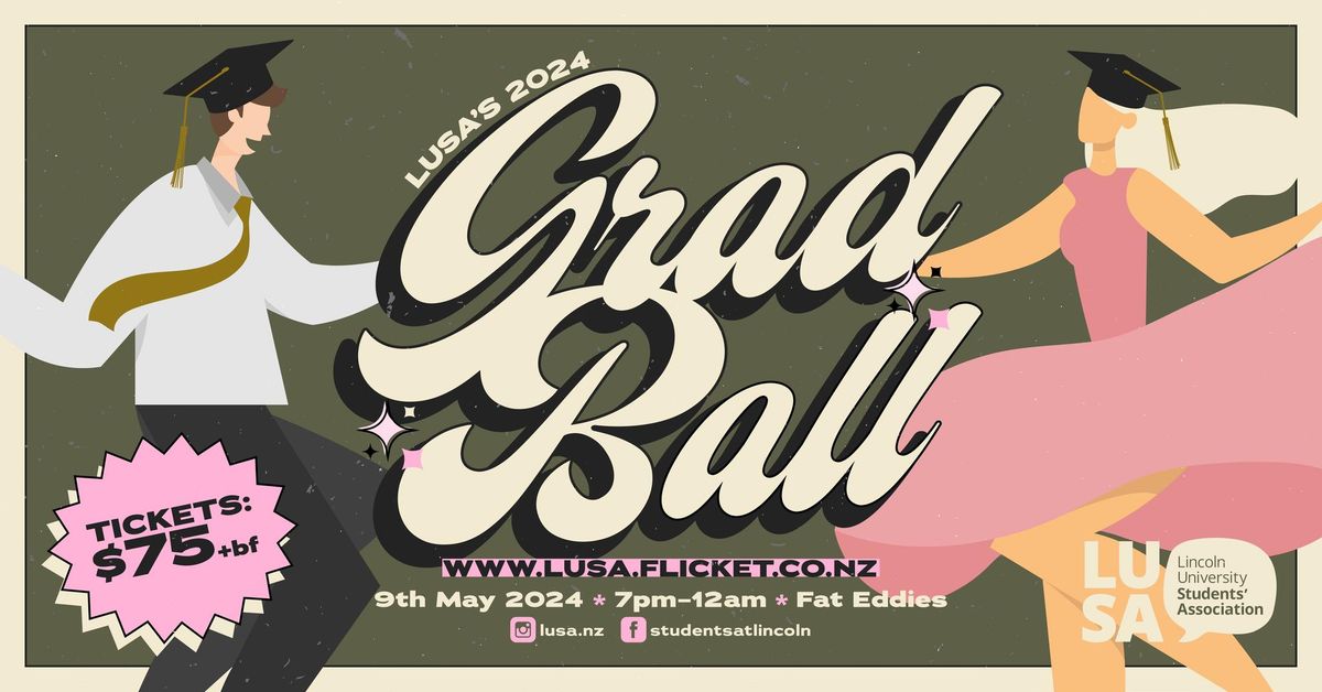 SOLD OUT - LUSA Presents Grad Ball 2024