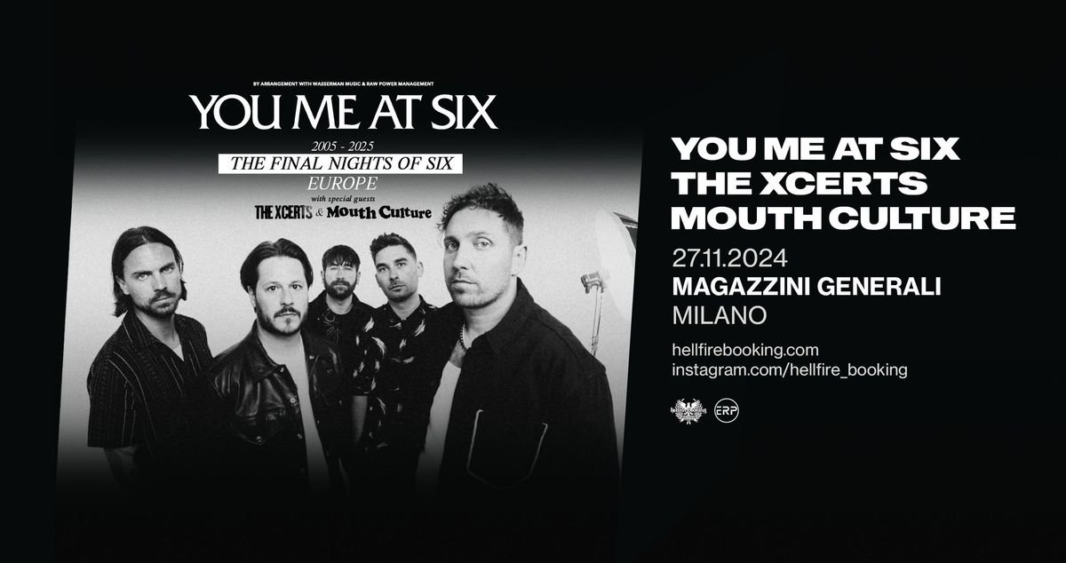 You Me At Six, The Xcerts e Mouth Culture | Magazzini Generali, Milano | Ultima data italiana