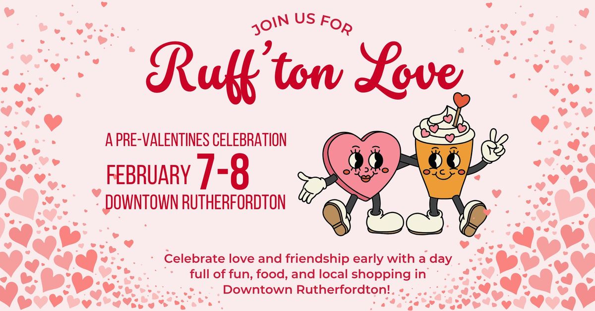 Ruff'ton Love - Pre-Valentine's Celebration