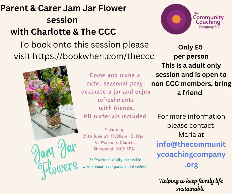 Parent & Carer Jam Jar Flower Session with Charlotte & The CCC