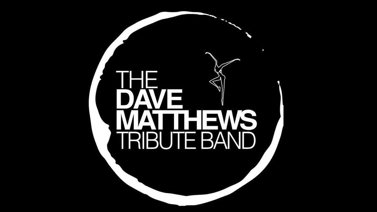 Dave Matthews Tribute Band (21+ Event)