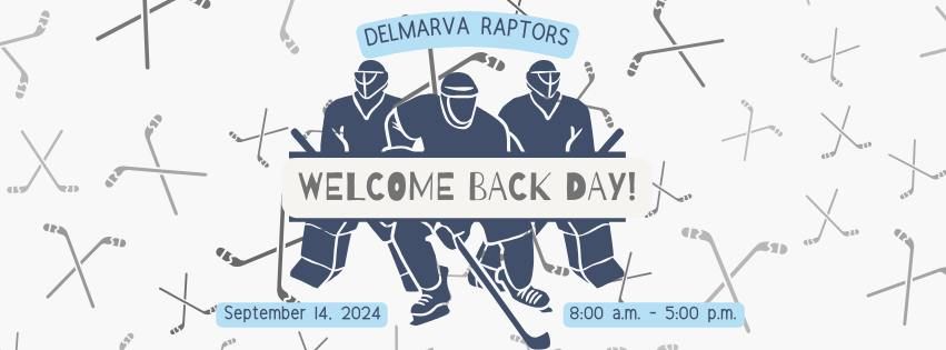 Delmarva Raptors "Welcome Back" Day Event 2024