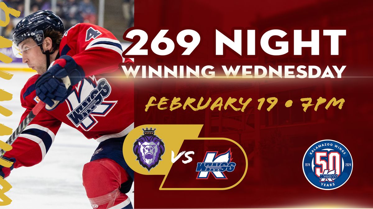 269 Night \/ Winning Wednesday I Reading Royals @ Kalamazoo Wings