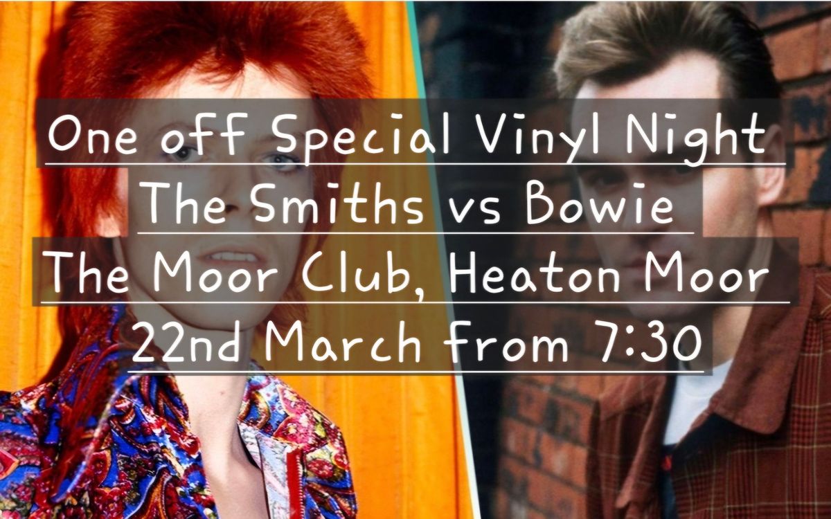 Bowie vs The Smiths 