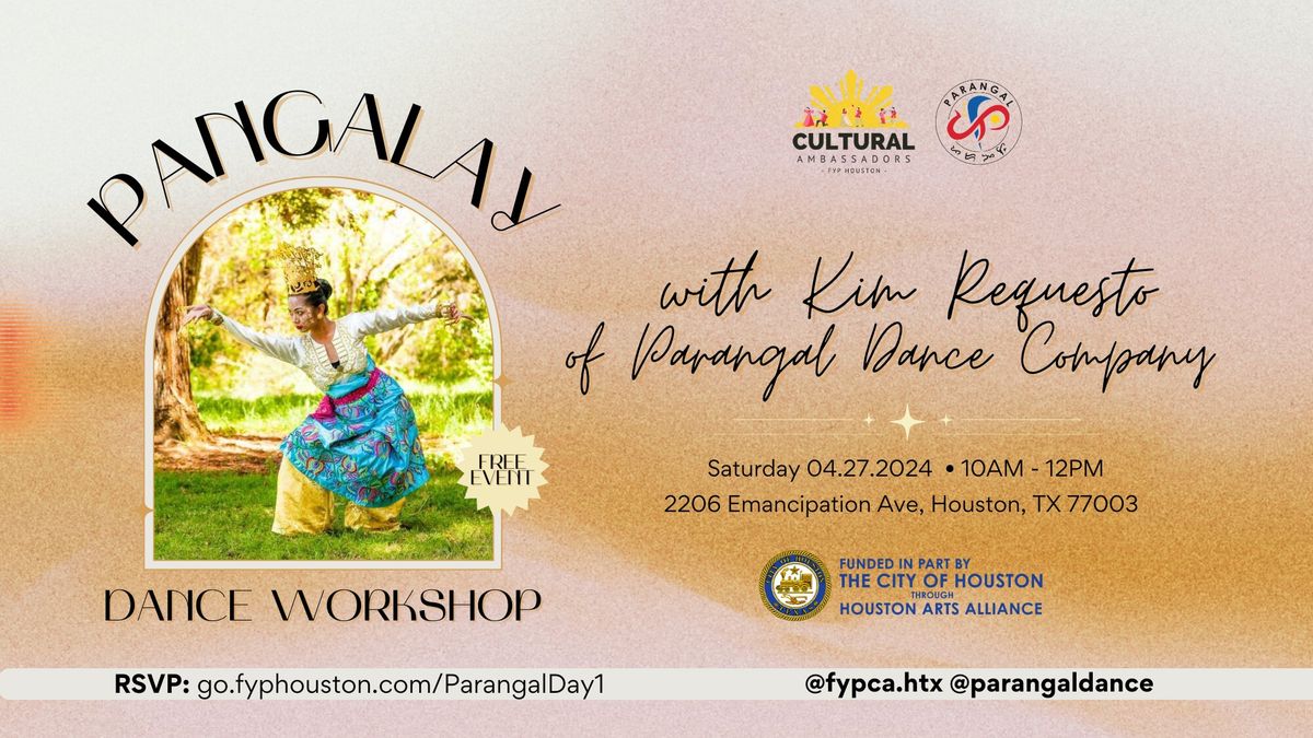 Cultural Connections Parangal Day 1 - FYPCA x Parangal Dance Company 
