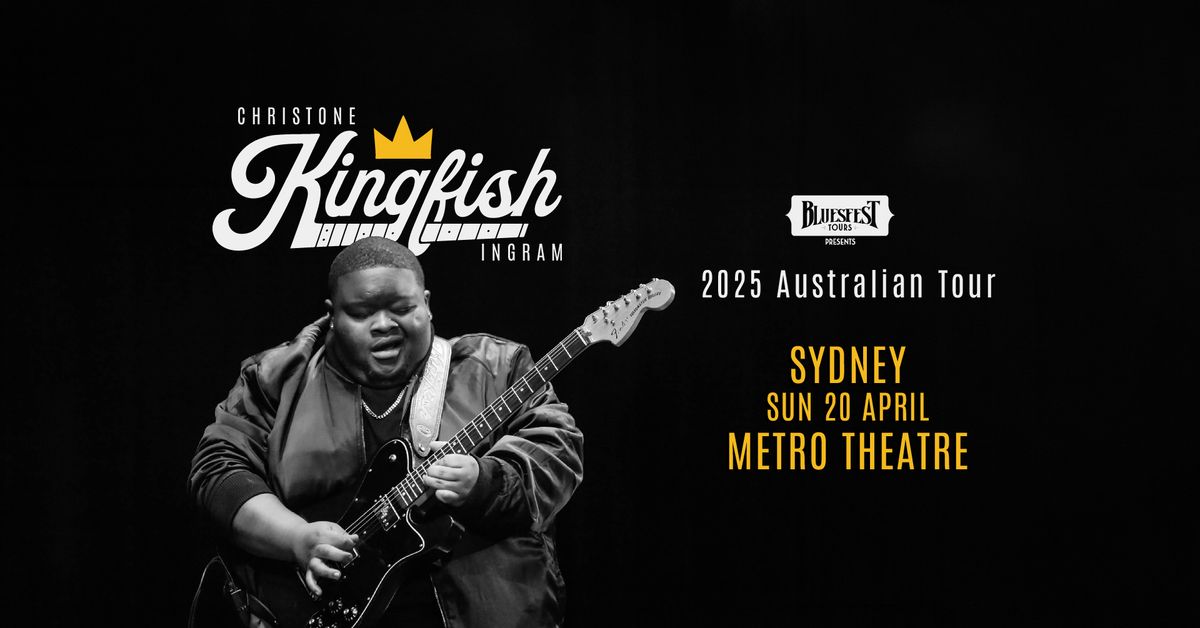 Christone 'KINGFISH' Ingram | Metro Theatre