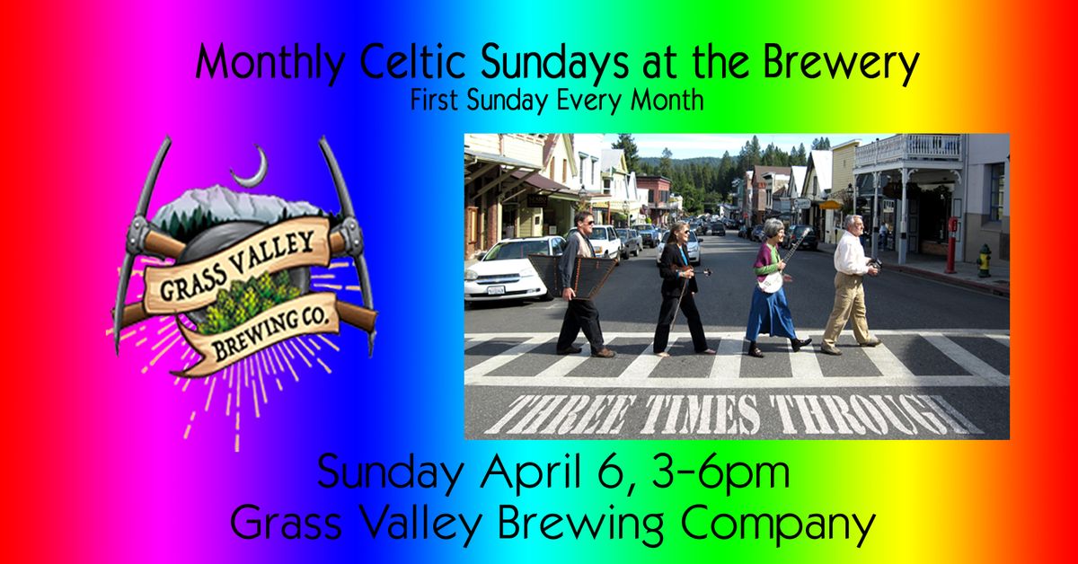 Three Times Through at Grass Valley Brewing Company