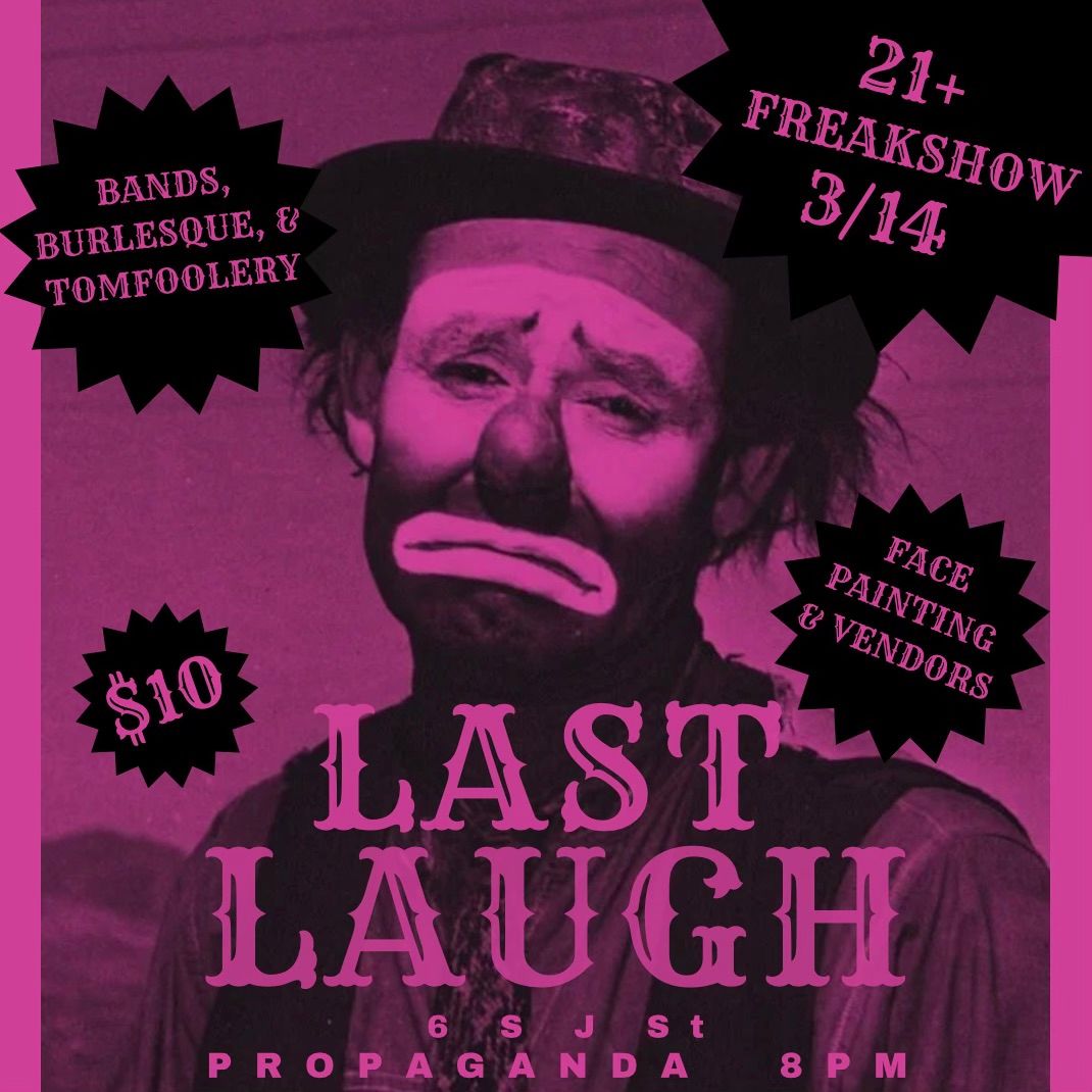 Last Laugh Freak Show Party