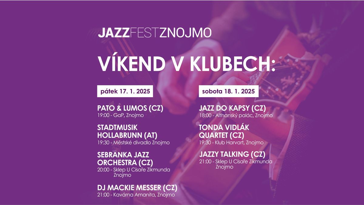 JAZZOV\u00dd V\u00cdKEND V KLUBECH