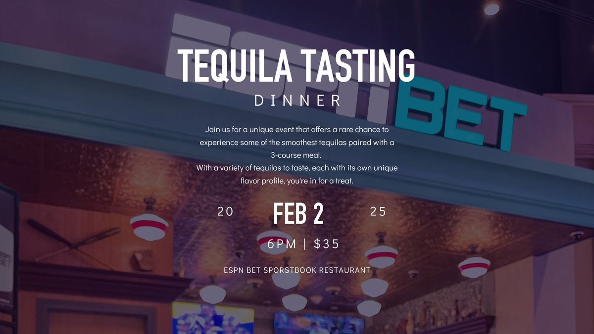 Tequila Tasting Dinner