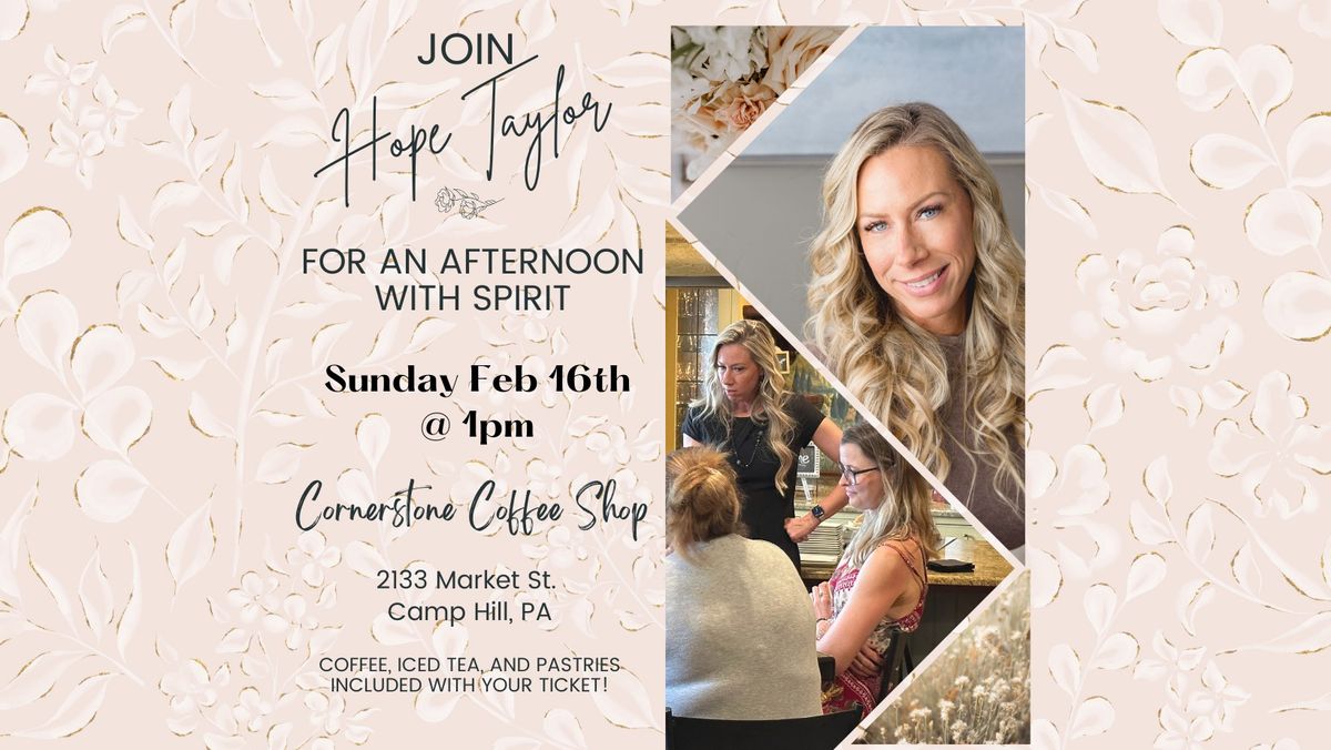 Afternoon with Spirit with Medium Hope Taylor