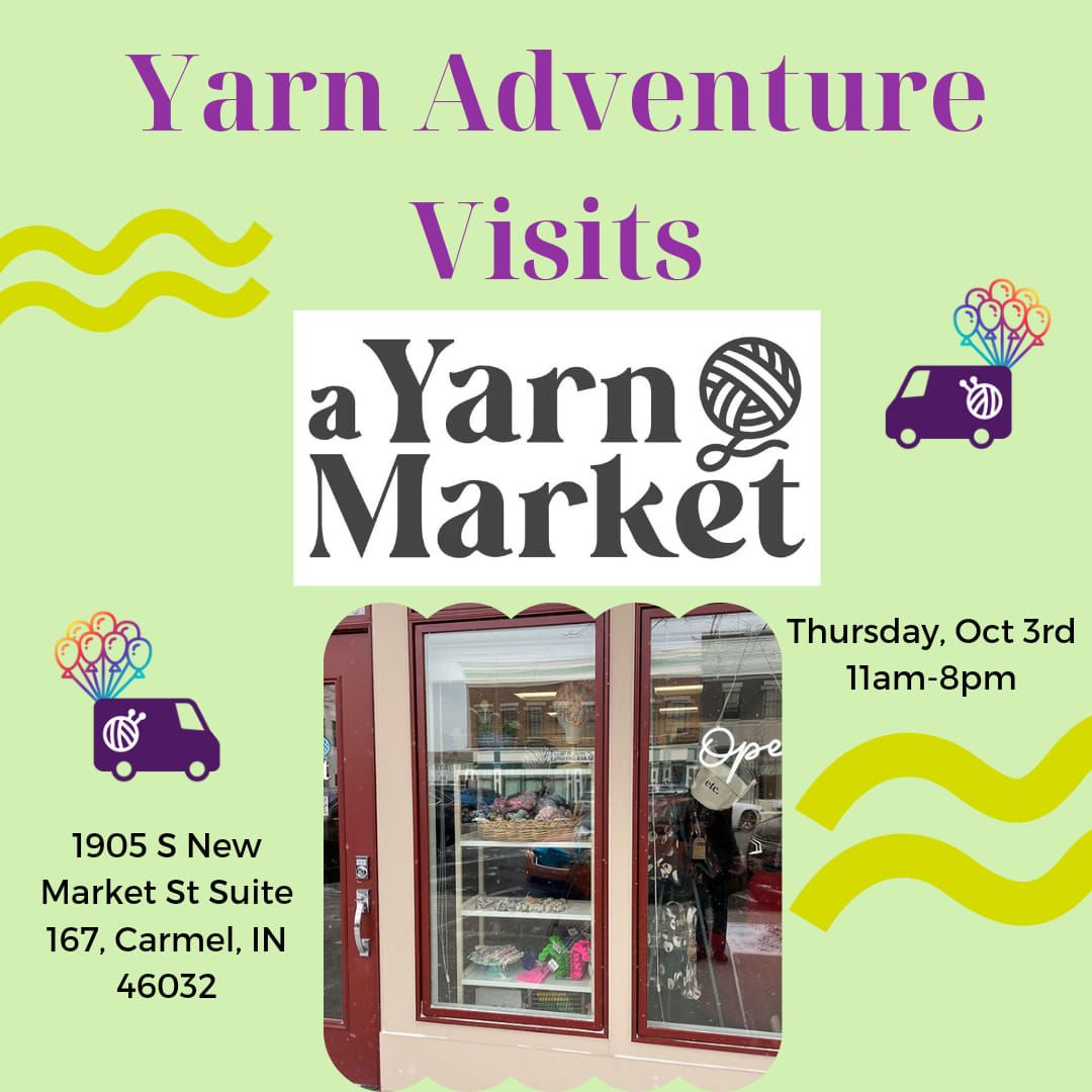 Yarn Adventure Visits A Yarn Market