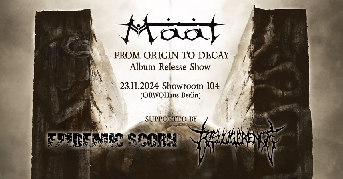 MAAT~ Record Release Show ~ "FROM ORIGIN TO DECAY"