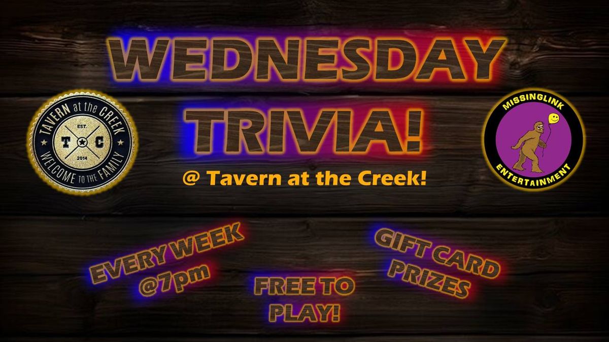 Wednesday Trivia @Tavern at the Creek