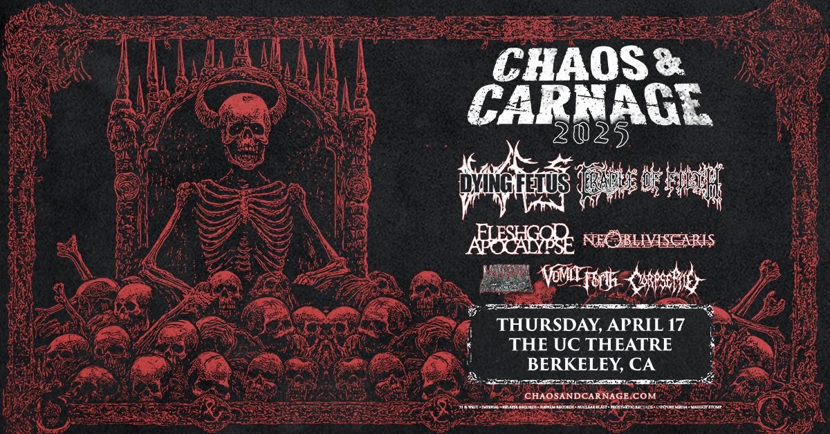 CHAOS & CARNAGE 2025 W\/ DYING FETUS + CRADLE OF FILTH