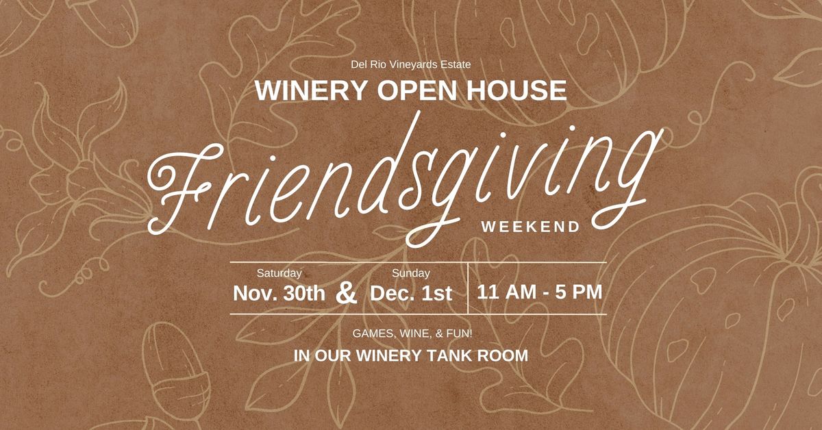 Winery Open House: Friendsgiving