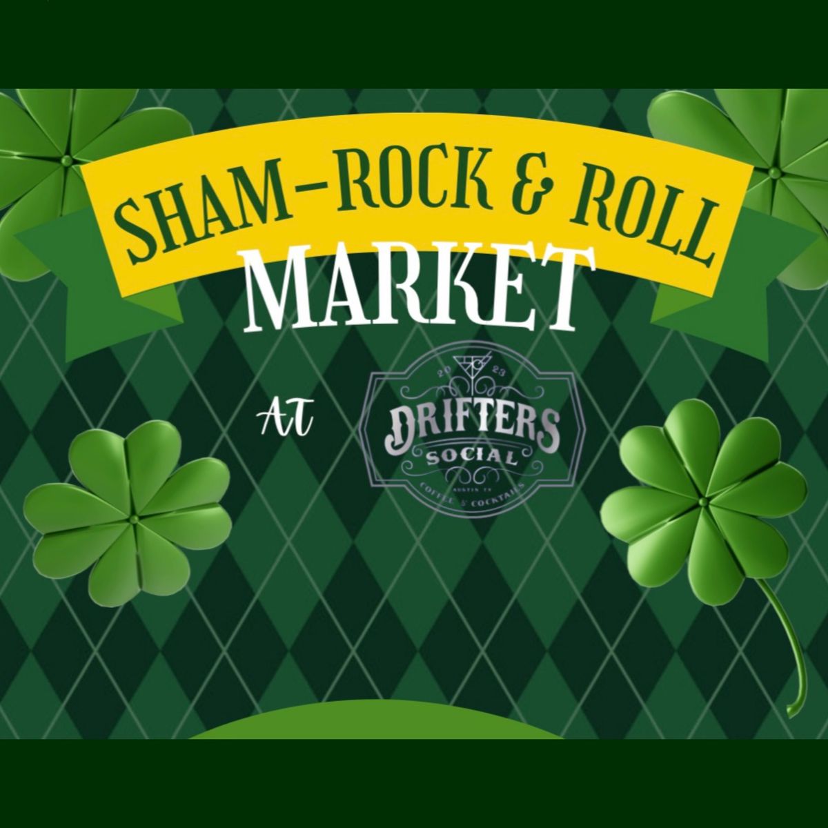 Drifters Sham-Rock & Roll Market 