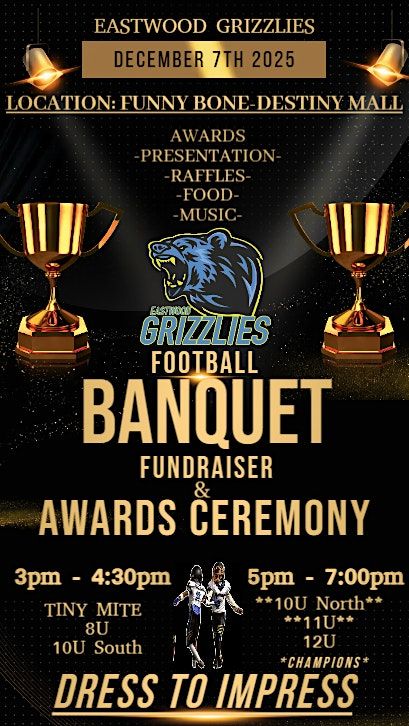 Eastwood Grizzlies 2025 Fundraiser Banquet- (10UN-11U-12U)