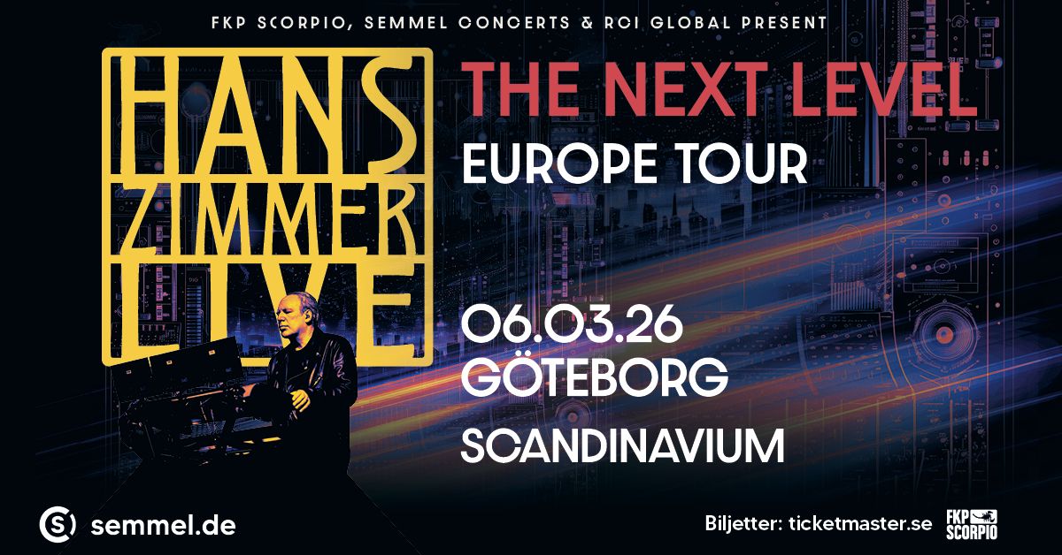 Hans Zimmer Live - The Next Level | G\u00f6teborg