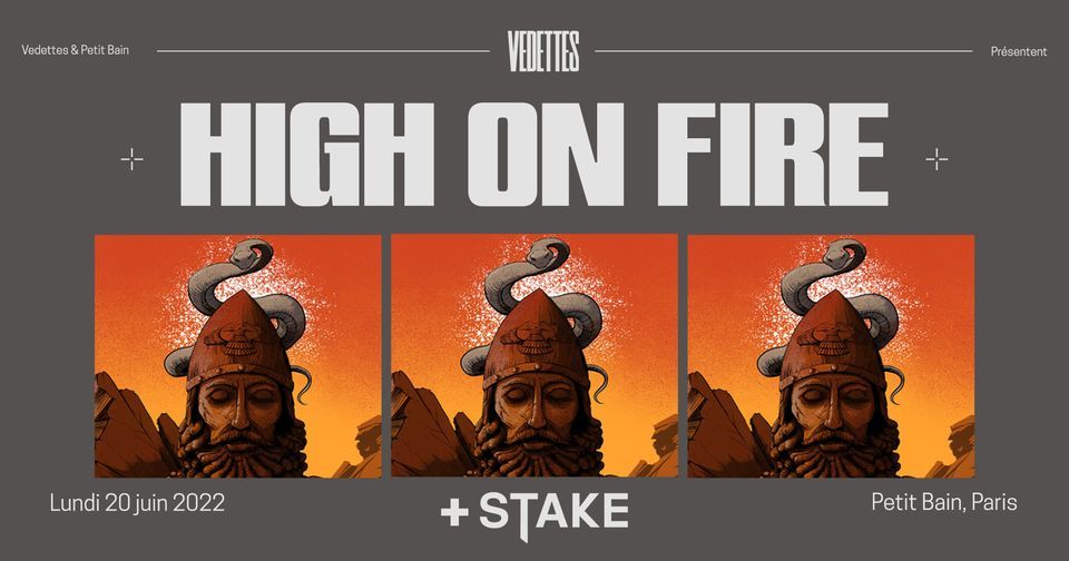 High On Fire + Stake | Petit Bain, Paris