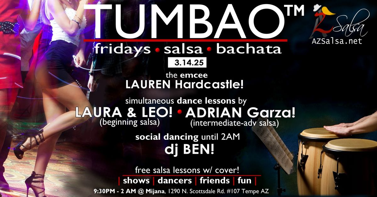 TUMBAO Fridays ~Luara & Leo, Adrian G, Dj Ben! \ud83d\udd25\ud83d\udc83\ud83d\udd7a\ud83c\udf7b\ud83c\udf77\ud83c\udf79