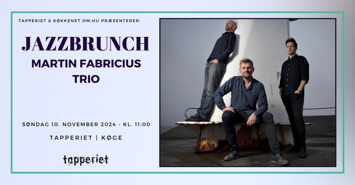 JazzBrunch: Martin Fabricius Trio | Tapperiet