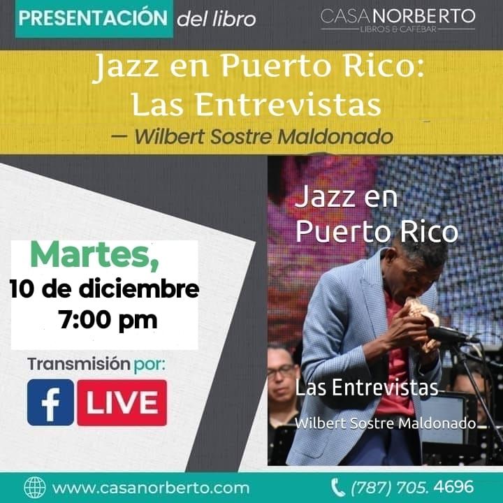 Presentaci\u00f3n del libro Jazz en Puerto Rico: Las Entrevistas (Book signing libro Boricua Jazz)