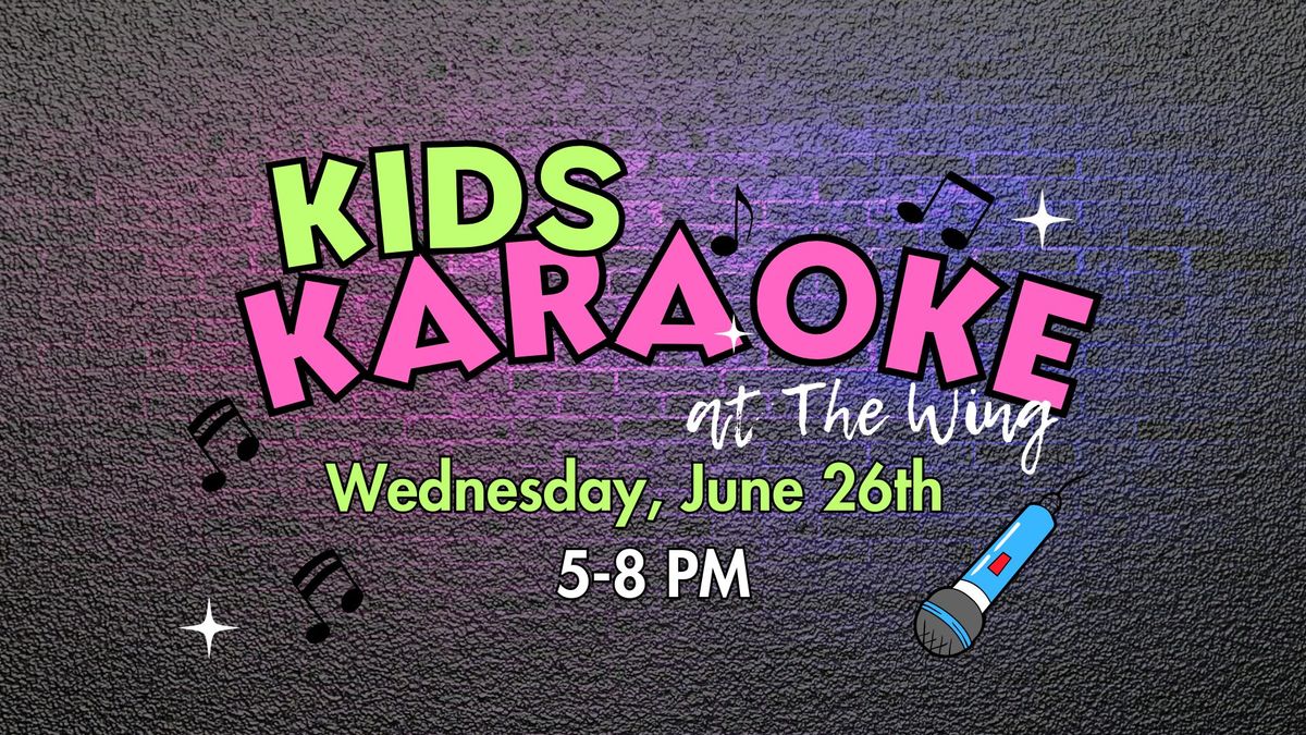 Kids Karaoke! 