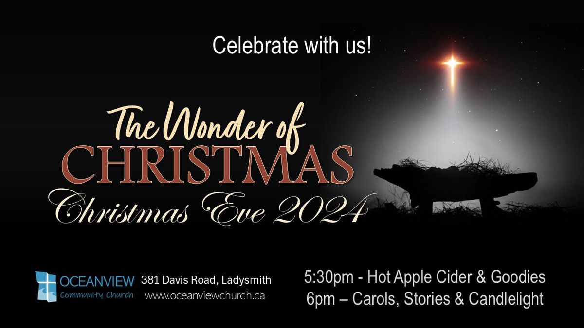 The Wonder of Christmas - Christmas Eve Service