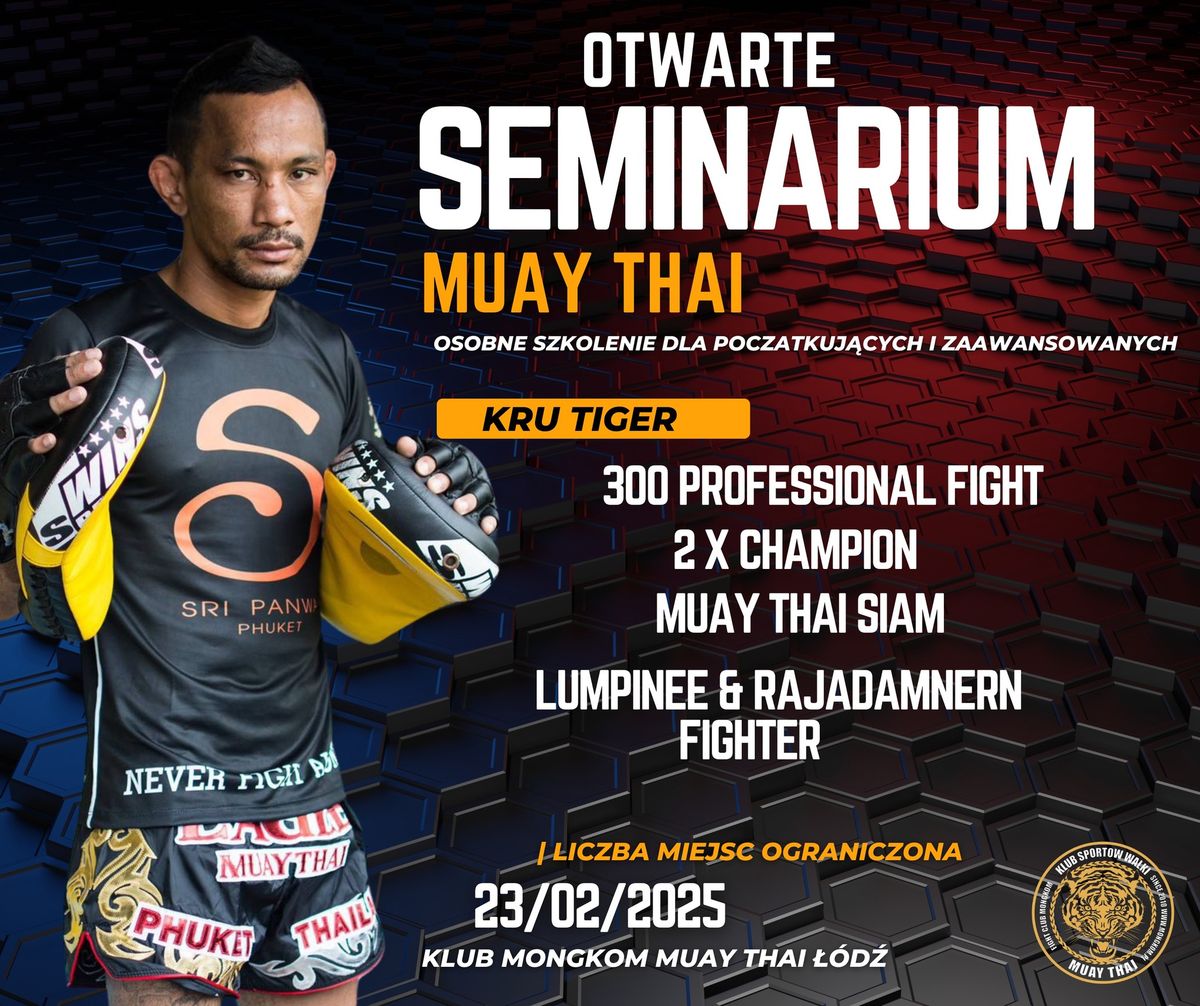 Otwarte SEMINARIUM MUAY THAI Z TAJEM | \u0141\u00f3d\u017a | 300 walk \u2022 2 x CHAMPION SIAM\u2022 Lumpinee&Rajadamnern 