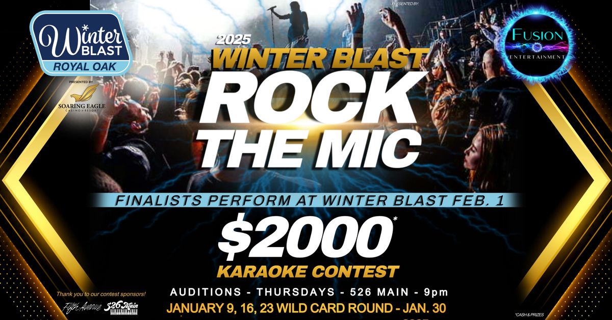 Winter Blast - Rock The Mic $2000 Karaoke Contest