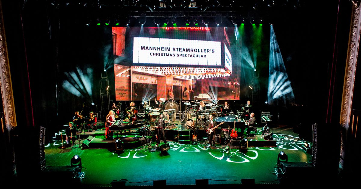 MANNHEIM STEAMROLLER'S CHRISTMAS SPECTACULAR