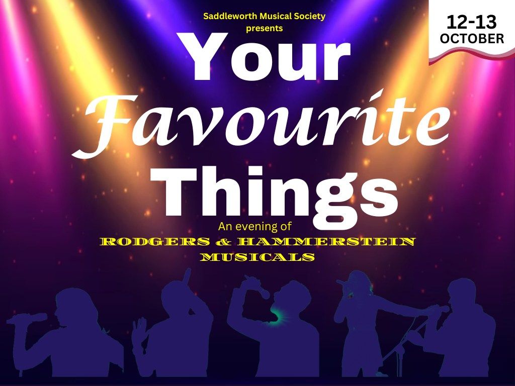 Your Favourite Things, an evening of Rogers & Hammerstaein Music from Saddleworth Musical Society