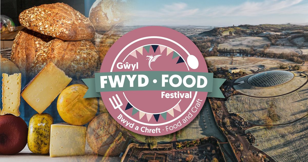 National Botanic Garden of Wales Food Festival | G\u0175yl Fwyd Gardd Fotaneg Genedlaethol Cymru