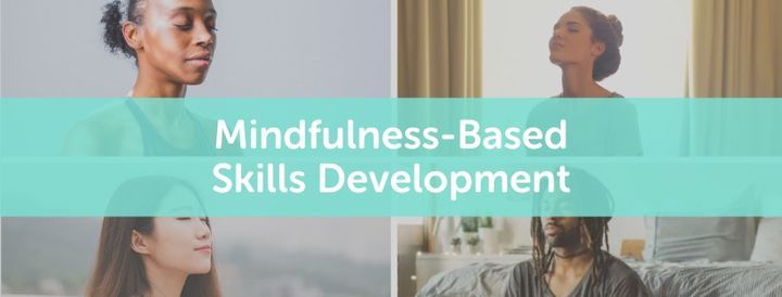 8-Week Graduate Program in Mindfulness-Based Skills Development Online