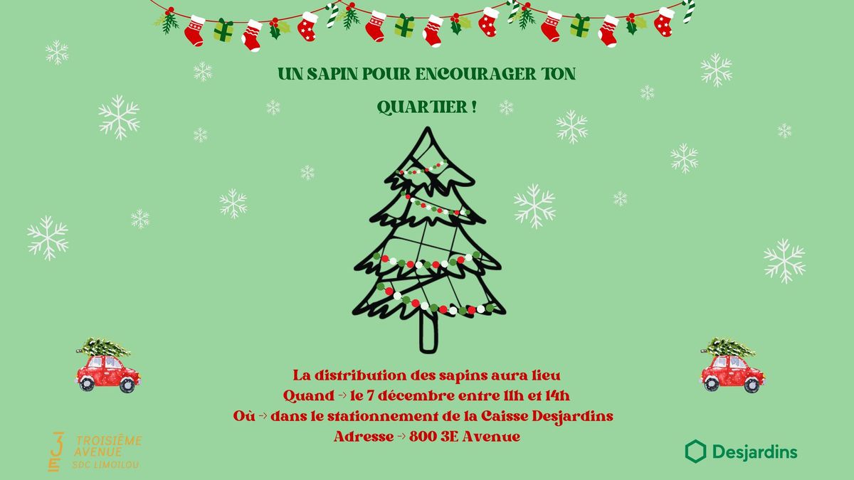 UN SAPIN POUR ENCOURAGER TON QUARTIER!