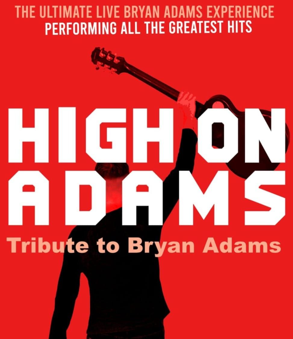 High on Adams - Bryan Adams tribute Band