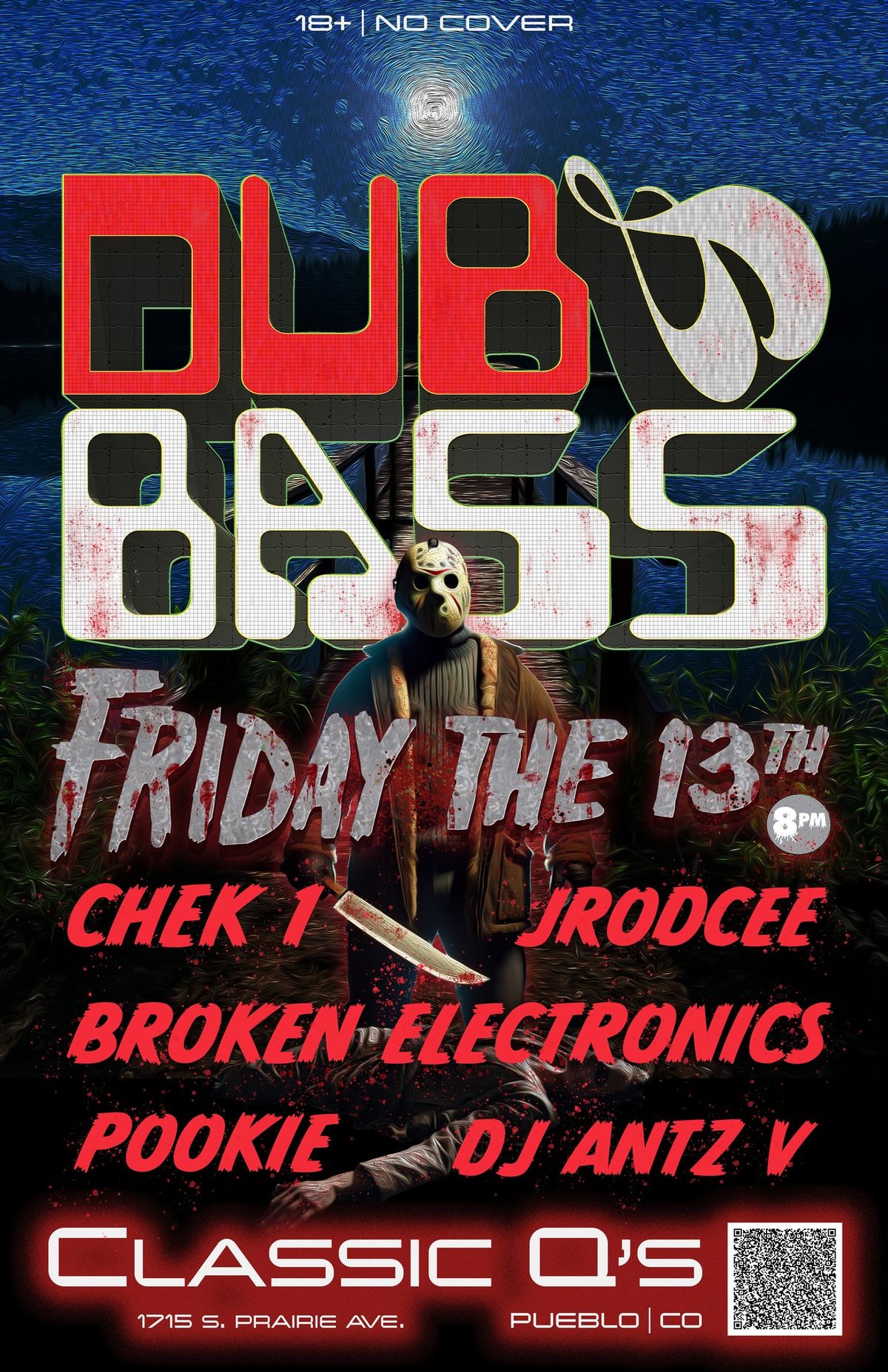 DUB & BASS: FRIDAY THE 13TH EDITION @ CLASSIC Q'S